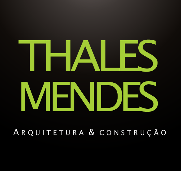 THALES MENDES - ARQUITETURA E CONSTRUÇÃO